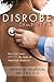 DISROBE Completely: Real Life Cases Reveal the State of American Medicine