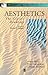 Aesthetics: The Classic Rea...