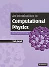 An Introduction to Computational Physics