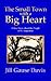 The Small Town with a Big Heart by Jill Gause Davis The Small Town with a Big Heart by Jill Gause Davis
