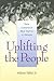 Uplifting the People by Wilson Fallin Jr.