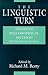 The Linguistic Turn: Essays in Philosophical Method