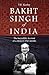 Bakht Singh of India: The I...