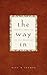 The Way In: Journal Writing...