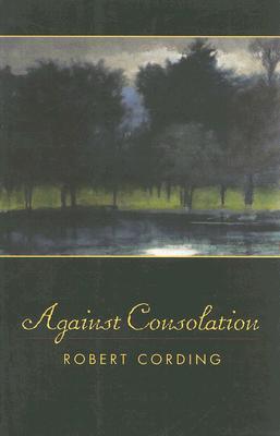 Against Consolation (Paperback)