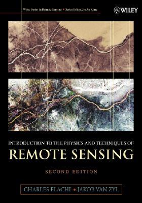 Introduction to the Physics And Techniques of Remote Sensing (Wiley Series in Remote Sensing And Image Processing)