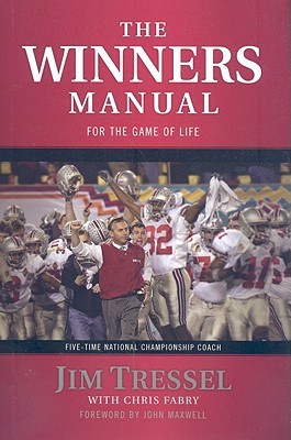 The Winners Manual: For the Game of Life (Hardcover)