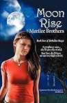 Moon Rise by Marilee Brothers