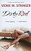 Dirty Red by Vickie M. Stringer