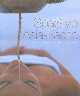 Spa Style Asia Pacific (Spa Style Series)