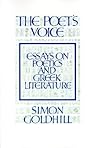 The Poet's Voice: Essays on Poetics and Greek Literature The Poet's Voice: Essays on Poetics and Greek Literature