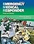 Emergency Medical Responder: First on Scene (9th Edition) (Paramedic Care)