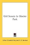 Girl Scouts In Glacier Park Girl Scouts In Glacier Park