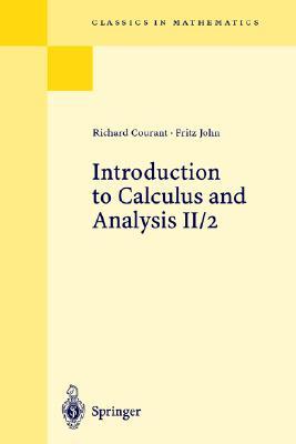 Introduction to Calculus and Analysis, Vol. II/2 (Classics in Mathematics)