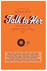 Talk to Her