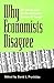 Why Economists Disagree: An...