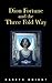 Dion Fortune and the Three Fold Way