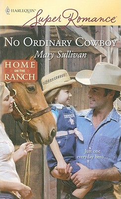 No Ordinary Cowboy (Mass Market Paperback)