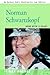 Norman Schwartzkopf: Hero w...