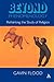 Beyond Phenomenology: Rethi...