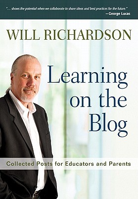 Learning on the Blog: Collected Posts for Educators and Parents (Paperback)