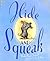 Hide-and-Squeak by Heather Vogel Frederick