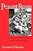 Peasant Russia: Family and Community in the Post-Emancipation Period (NIU Series in Slavic, East European, and Eurasian Studies)