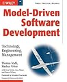 Model-Driven Software Development: Technology, Engineering, Management (Wiley Software Patterns Series)