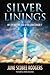 Silver Linings: My Life Bef...