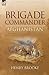 Brigade Commander: Afghanistan-The Journal of the Commander of the 2nd Infantry Brigade, Kandahar Field Force During the Second Afghan Wa