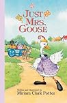 Just Mrs. Goose