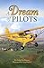 A Dream of Pilots