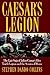 Caesar's Legion by Stephen Dando-Collins
