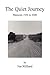 The Quiet Journey: Memoirs 1936 to 2000