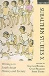 Subaltern Studies: Writings on South Asian History and Society, Vol. 10