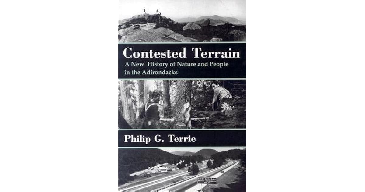 Contested Terrain: A New History of Nature and People in the ...