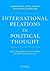 International Relations in Political Thought: Texts from the Ancient Greeks to the First World War