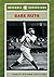 Babe Ruth (Baseball Superstars)