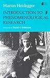 Introduction to Phenomenological Research by Martin Heidegger Introduction to Phenomenological Research by Martin Heidegger