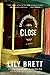 Uncomfortably Close by Lily Brett