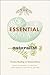 The Essential Naturalist by Michael H. Graham