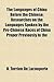 The Languages of China Before the Chinese; Researches on the Languages Spoken by the Pre-Chinese Races of China Proper Previously to the