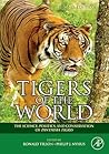 Tigers of the World by Ronald Tilson