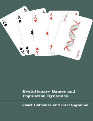 Evolutionary Games and Population Dynamics (Paperback)