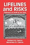 Lifelines and Risks: Pathways of Youth in our Time Lifelines and Risks: Pathways of Youth in our Time