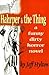 Hahrper & the Thing: A Funn...