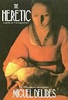 The Heretic: A Novel of the Inquisition