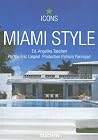 Miami Style (Taschen Icons) Miami Style (Taschen Icons)