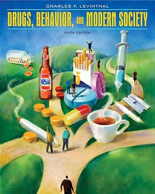 Drugs, Behavior and Modern Society (Paperback)