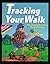 Tracking Your Walk: The Young Person's Prayer Diary (Chart Your Course)